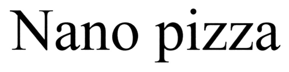 nano pizza