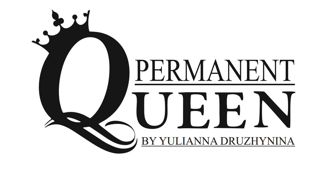 permanent queen by yulianna druzhynina