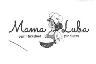 mama luba semi-finished products