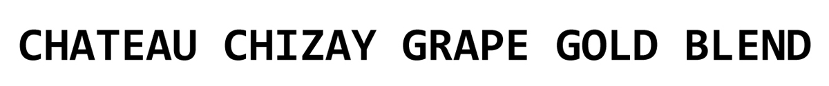 chateau chizay grape gold blend