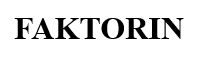 faktorin