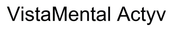 vistamental actyv