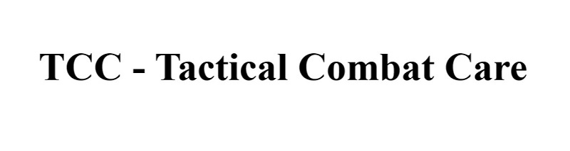 tcc-tactical combat care