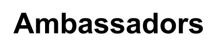 ambassadors