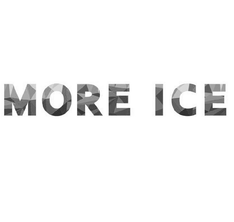 more ice