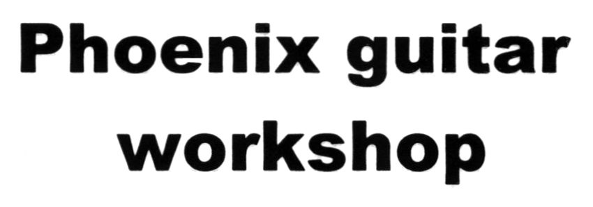 phoenix guitar workshop
