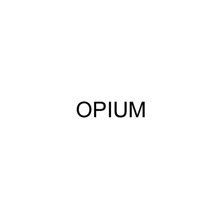 opium