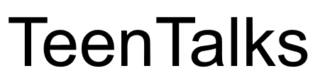 teen talks