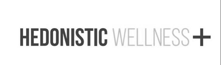 hedonistic wellness +