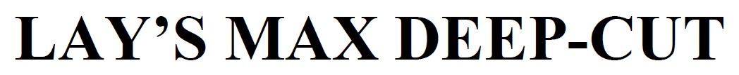 lay`s max deep-cut