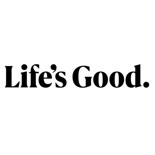 life's good