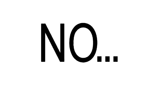 no...