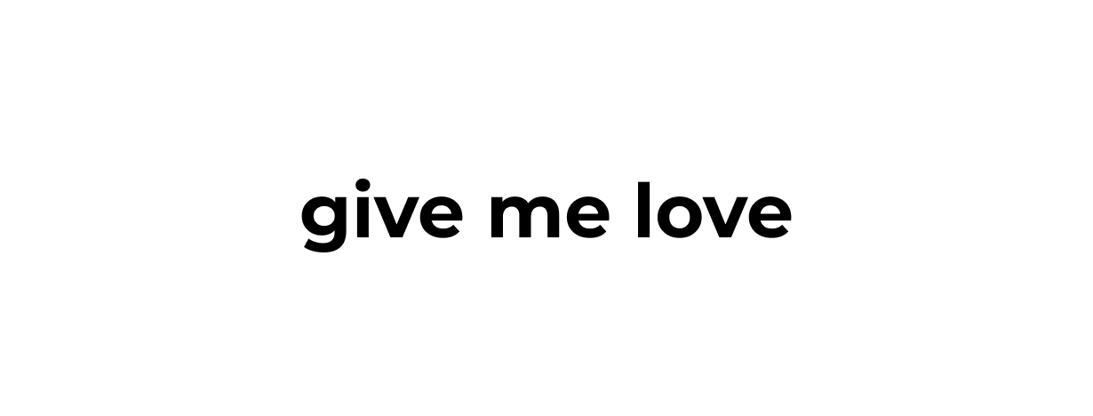 Торговельна марка «love me give give me love», свідоцтво №390659