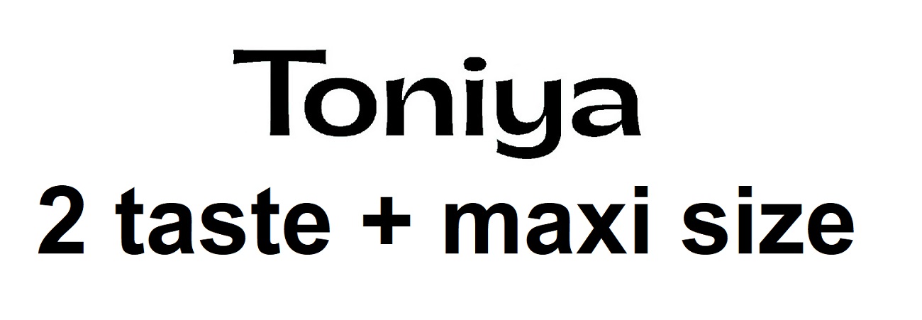 toniya 2 taste + maxi size