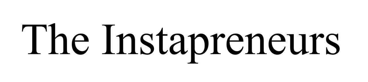 the instapreneurs