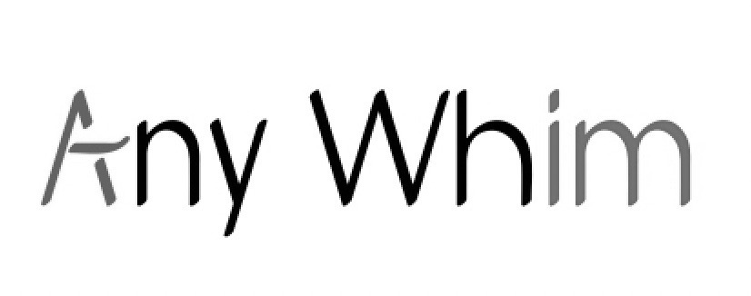 any whim