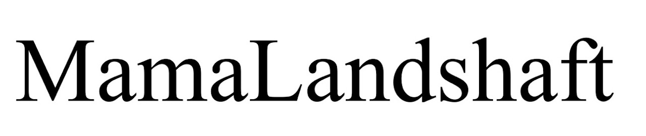 mama landshaft