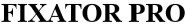 Торговельна марка «pro fixator fixator pro», свідоцтво №389902