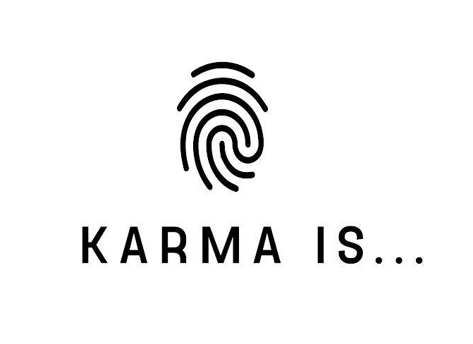 karma is...