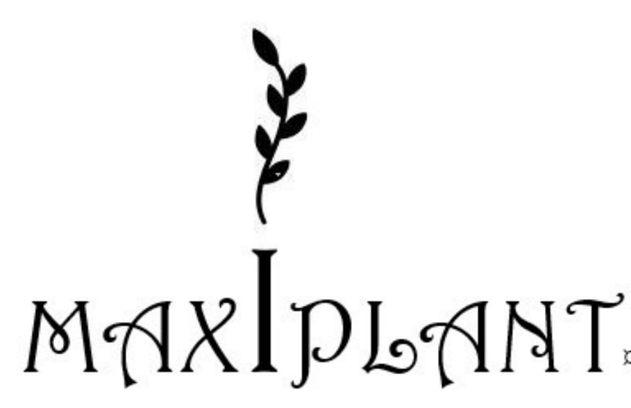 max i plant