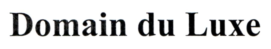 domain du luxe