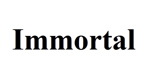 immortal