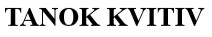 tanok kvitiv