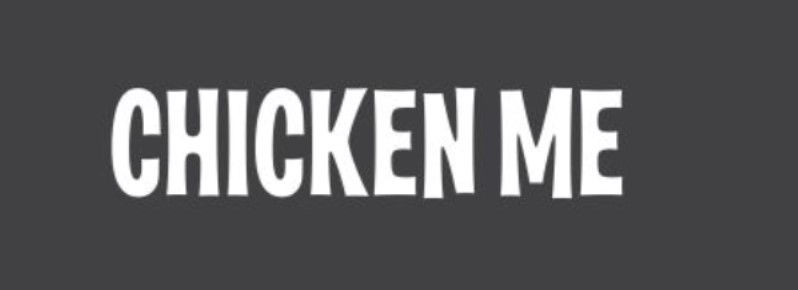 chicken me