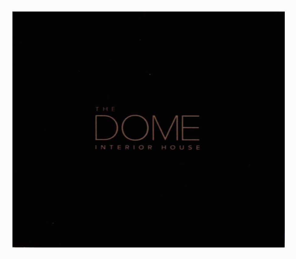 the dome interior house