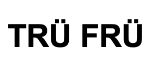 tru fru