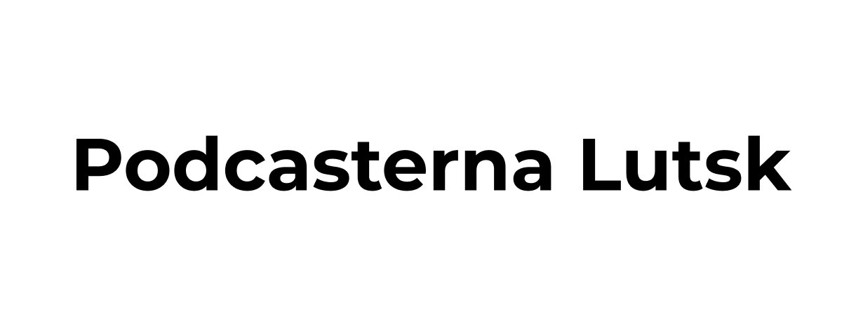 podcasterna lutsk