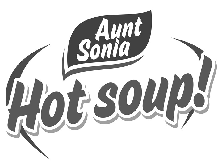 aunt sonia hot soup!
