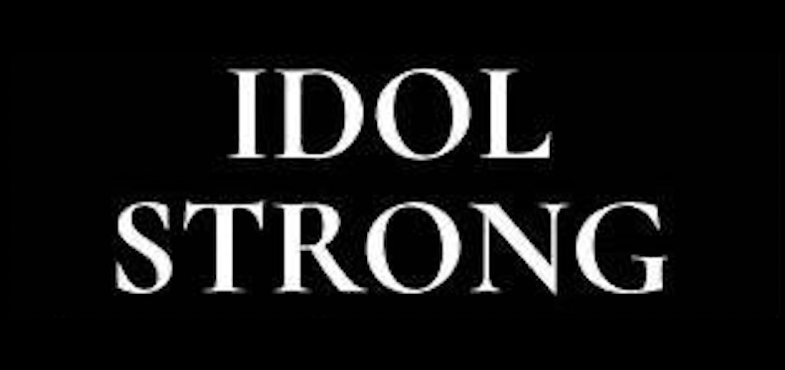 idol strong