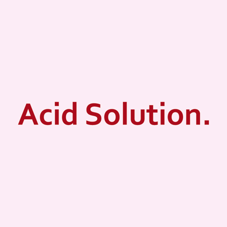 acid solution.