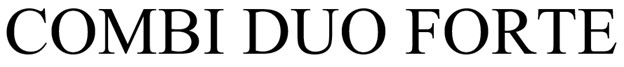 combi duo forte