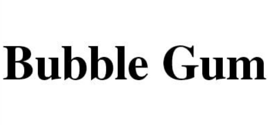 bubble gum