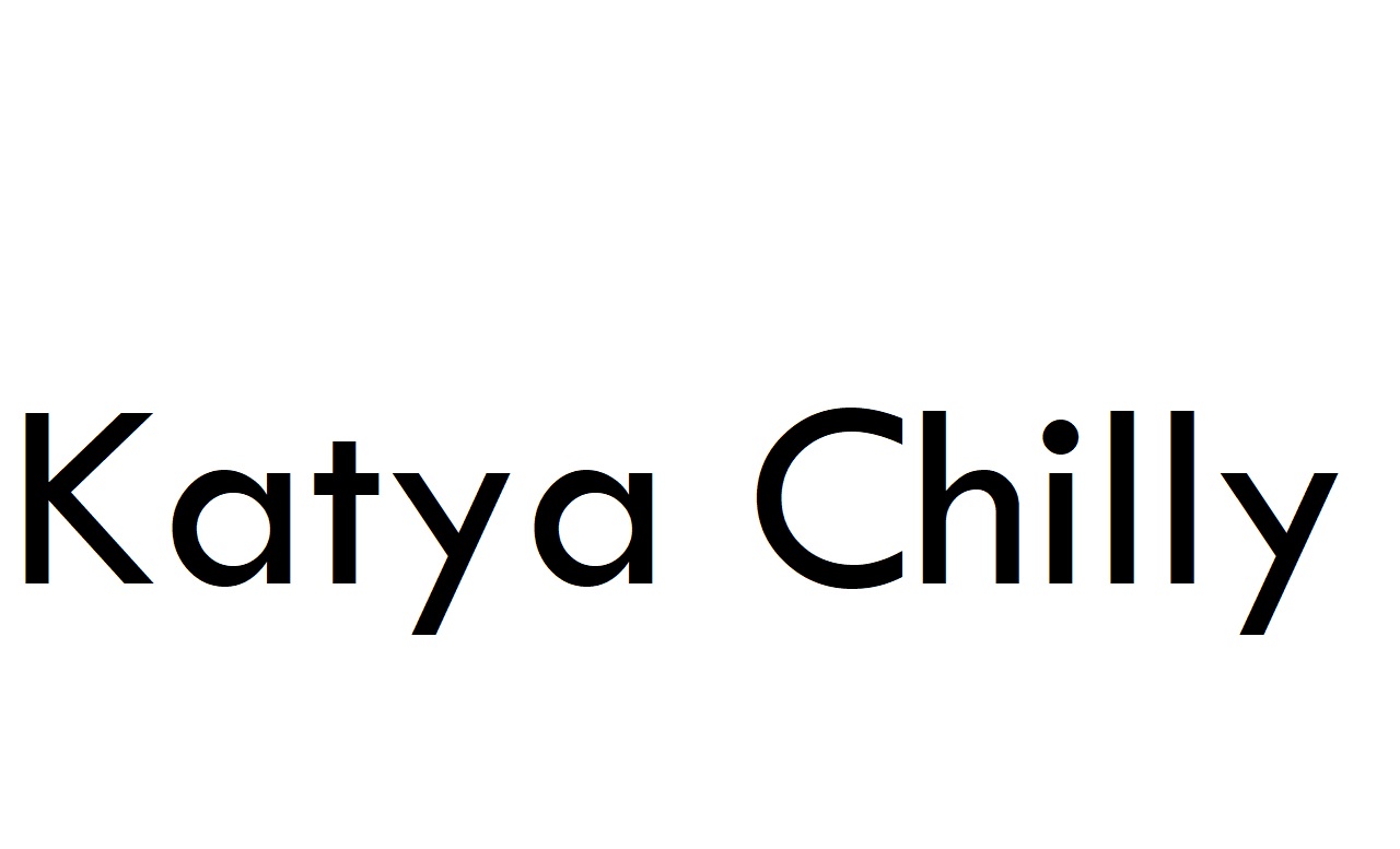 katya chilly