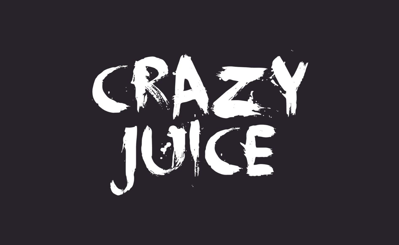 crazy juice