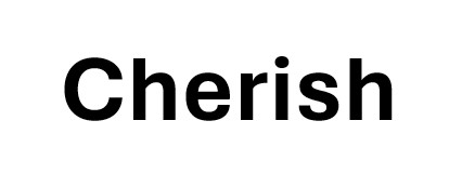 cherish