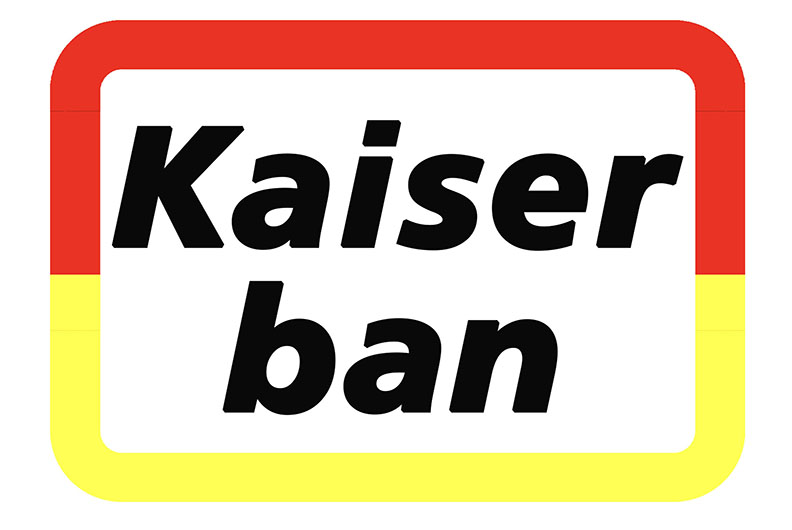 kaiser ban