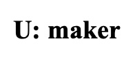 u: maker