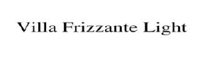 Торговельна марка light frizzante villa villa frizzante light