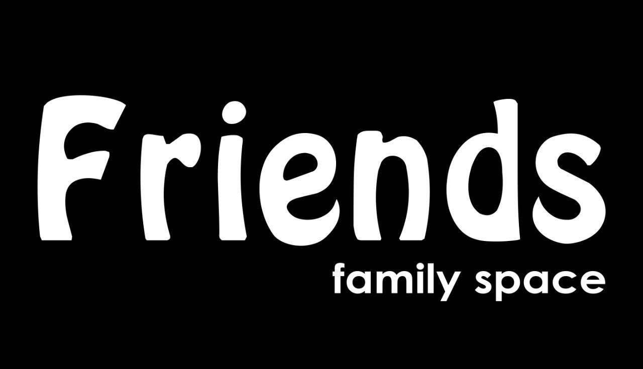 friends family space