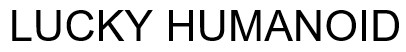 lucky humanoid