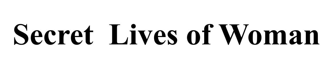 secret lives of woman