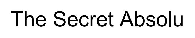the secret absolu