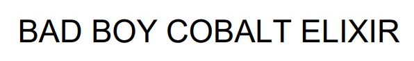 bad boy cobalt elixir