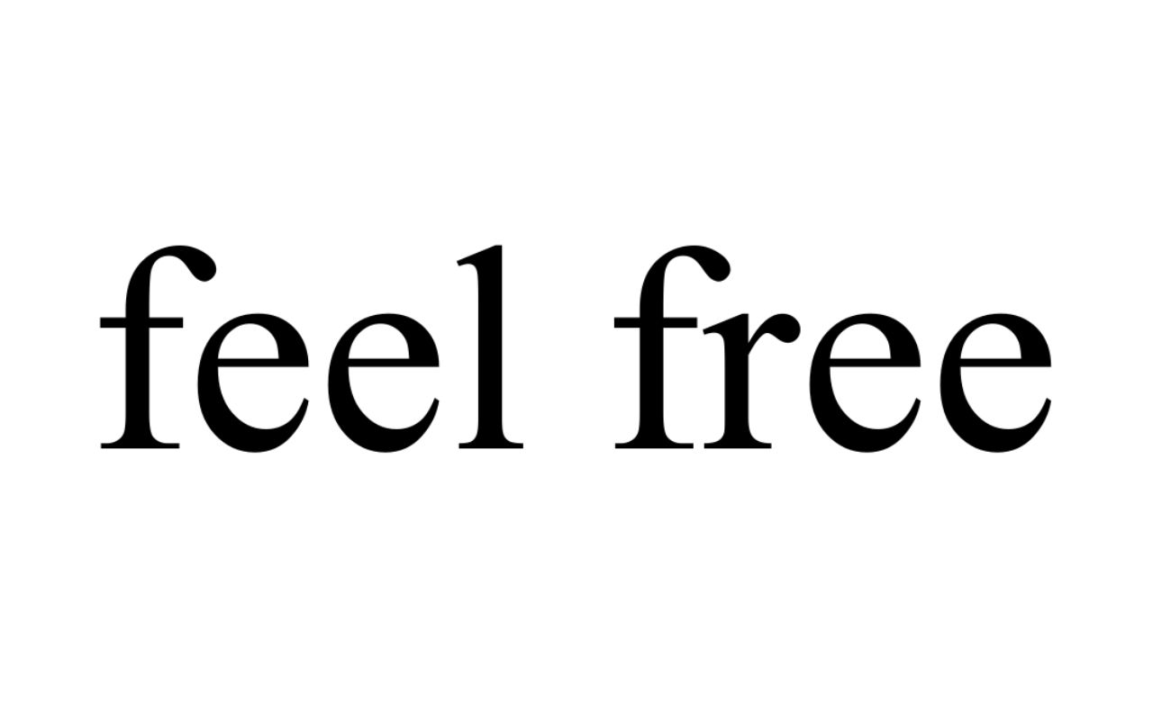 feel free