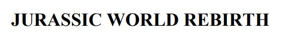 jurassic world rebirth