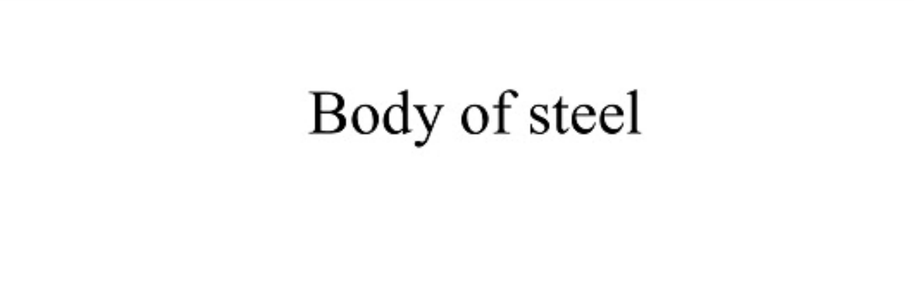 body of steel